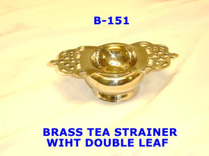 B 151 BRASS TEA STRAINER WITH DOUBLE LEAF         