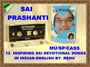 MU/SP/CASS SAI PRASHANTI CASSETTE          